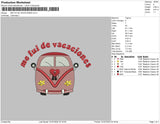 Me Fui De Vacaciones Embroidery File 4 sizes