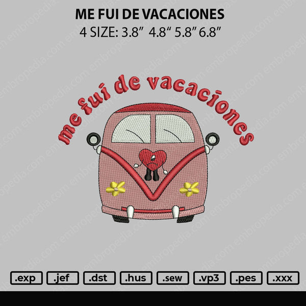 Me Fui De Vacaciones Embroidery File 4 sizes