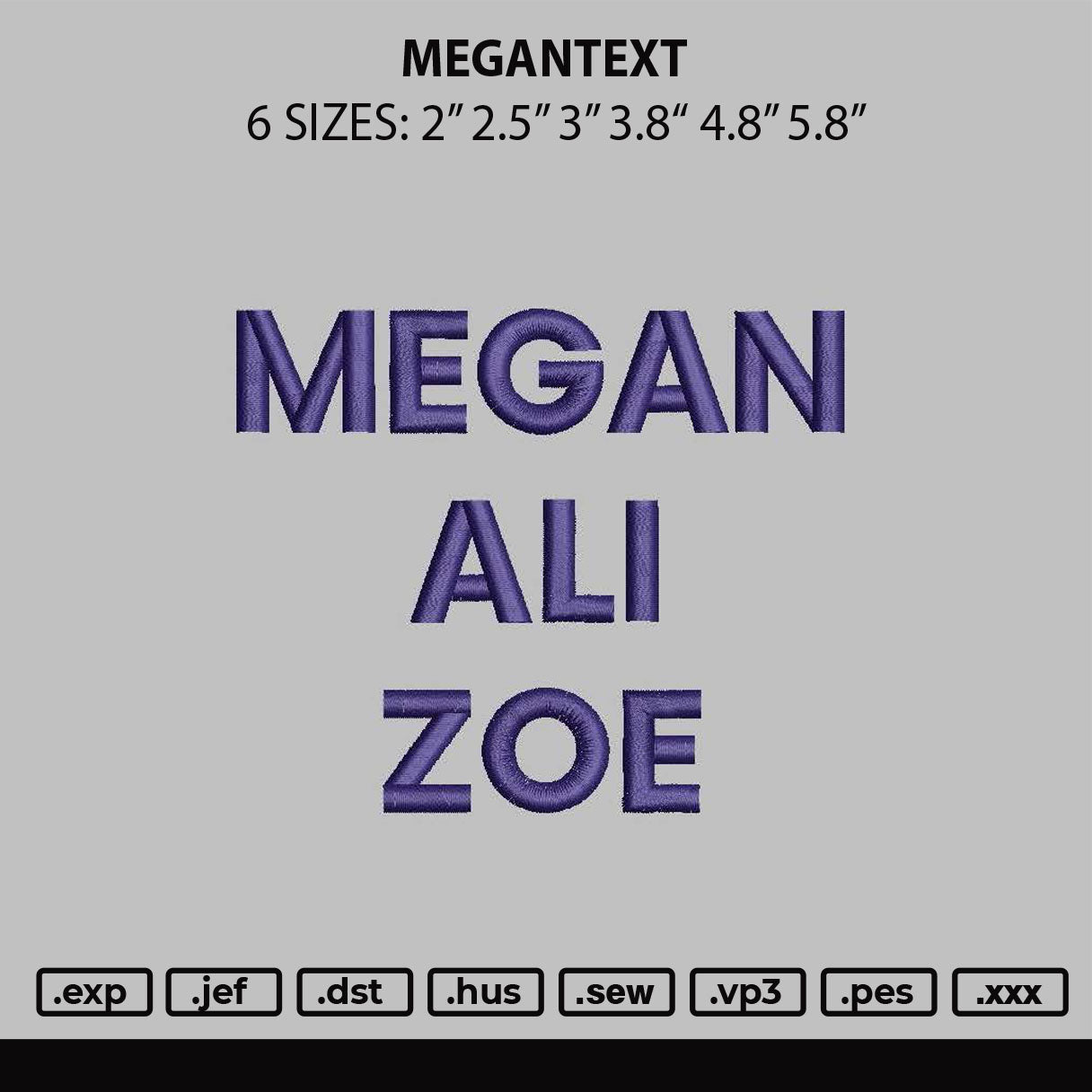 Megantext Embroidery File 6 sizes