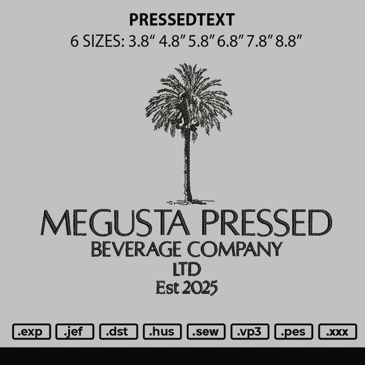Pressedtext Embroidery File 6 sizes