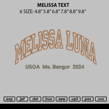 Melissa Text Embroidery File 6 sizes