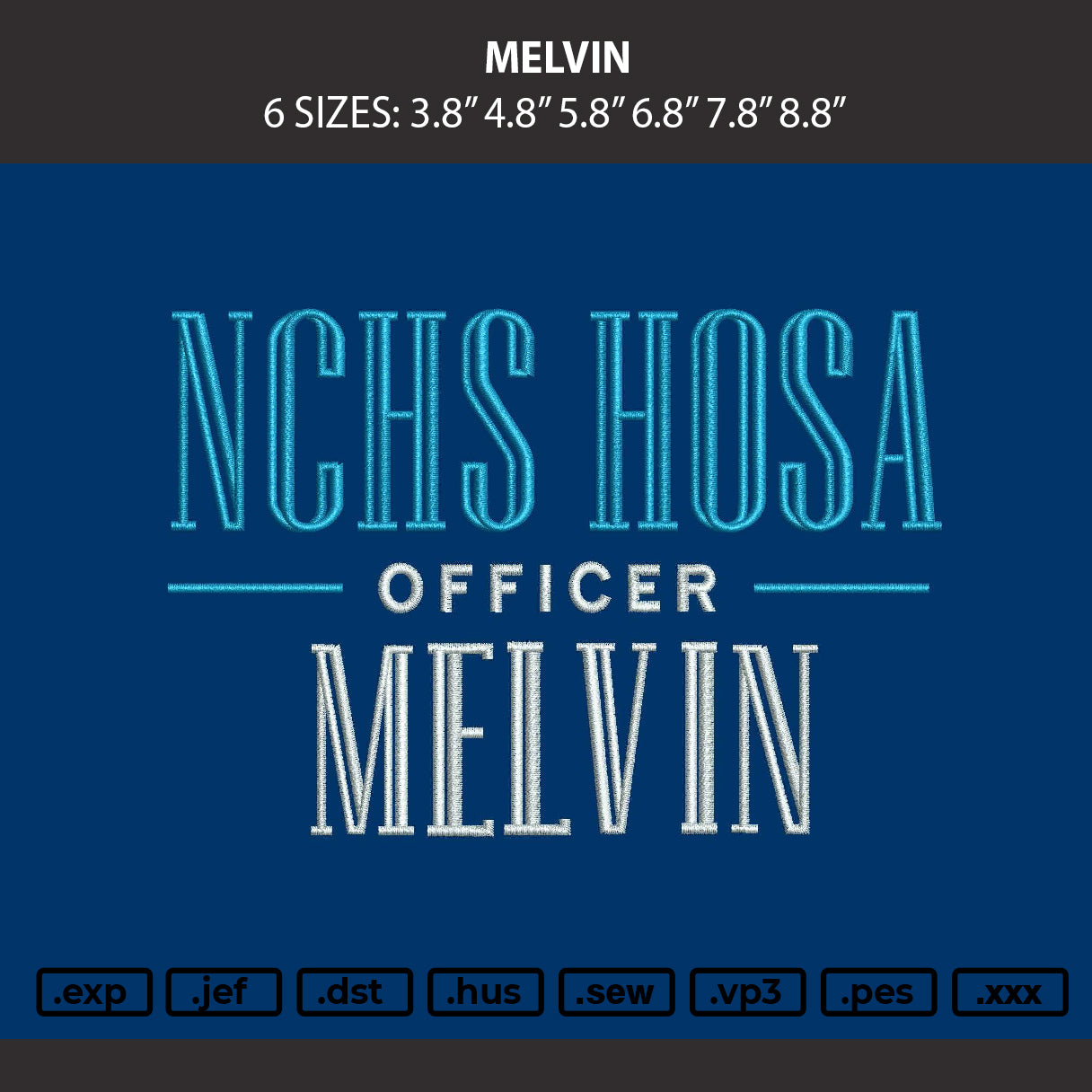 Melvin Embroidery Machine Design File 6 sizes