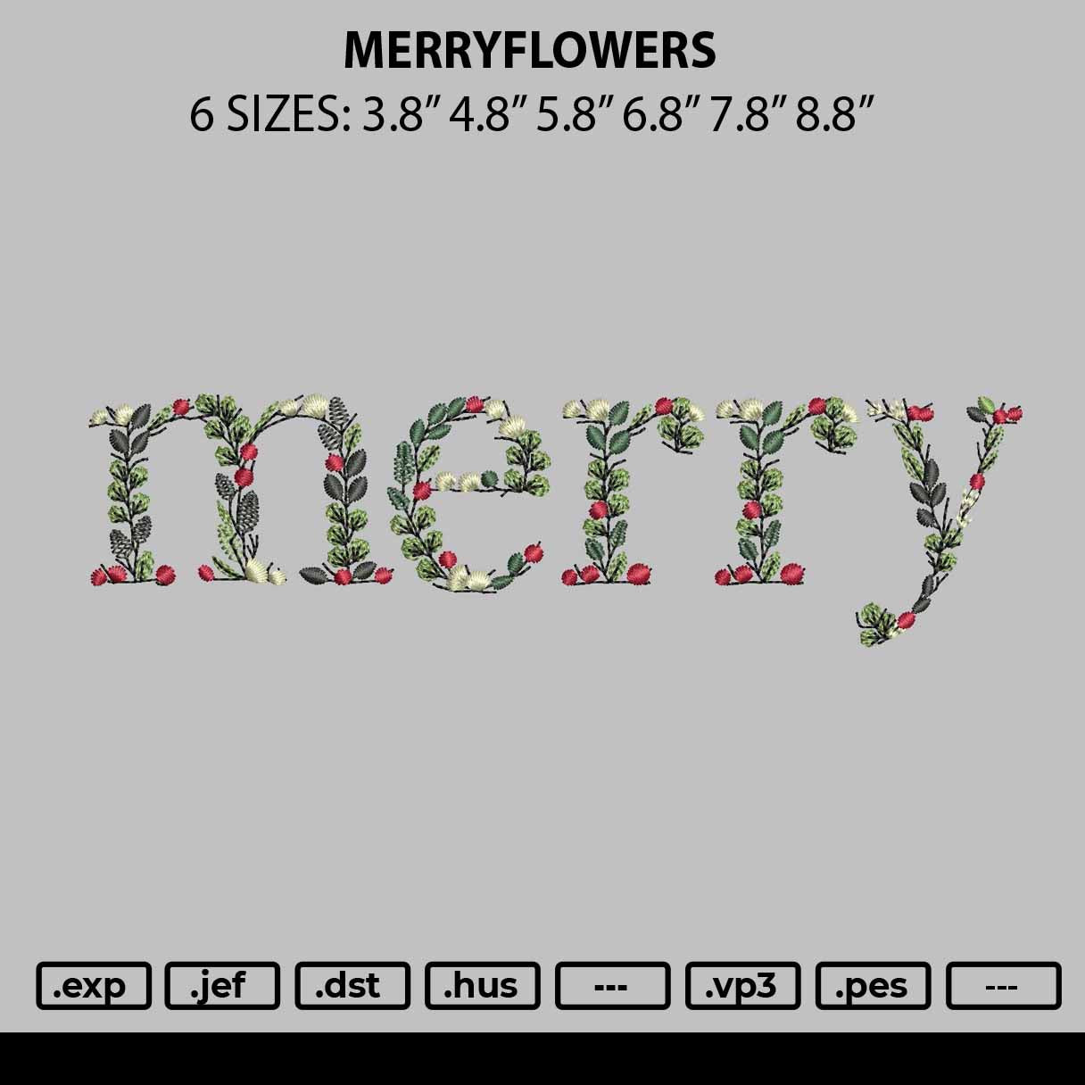 Merryflowers Embroidery File 6 sizes