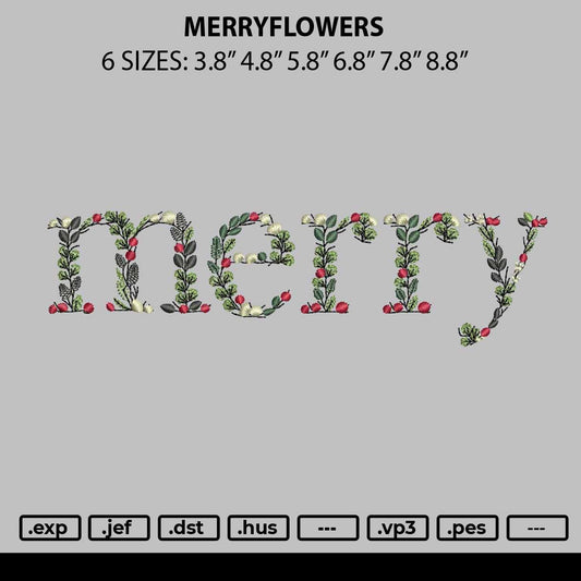 Merryflowers Embroidery File 6 sizes