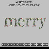 Merryflowers Embroidery File 6 sizes
