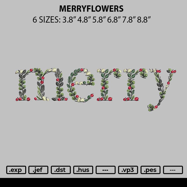 Merryflowers Embroidery File 6 sizes