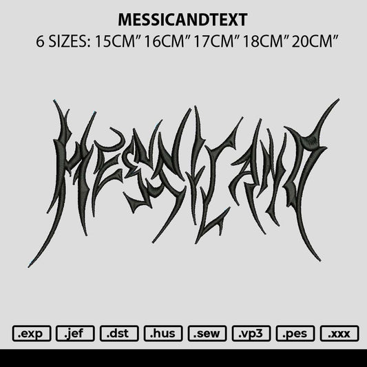 Messicandtext Embroidery File 6 sizes