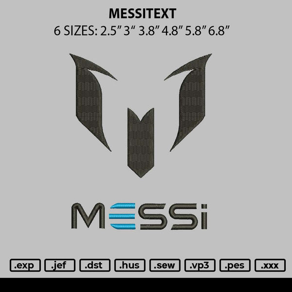 Messitext Embroidery File 6 sizes
