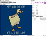 Mess With The Honk Embroidery File 4 sizes