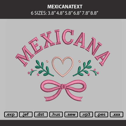 Mexicanatext Embroidery Machine Design File 6 sizes