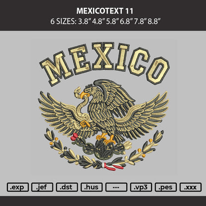 Mexicotext 11 Embroidery Machine Design File 6 sizes