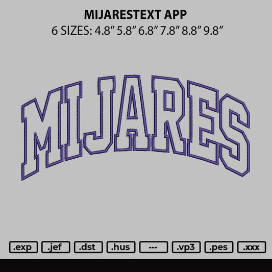 Mijarestext Embroidery File 6 sizes