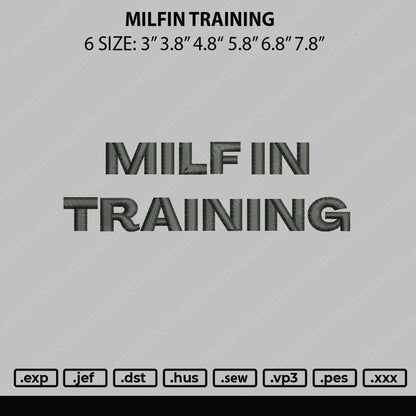 Milfin Training mbroidery File 6 sizes