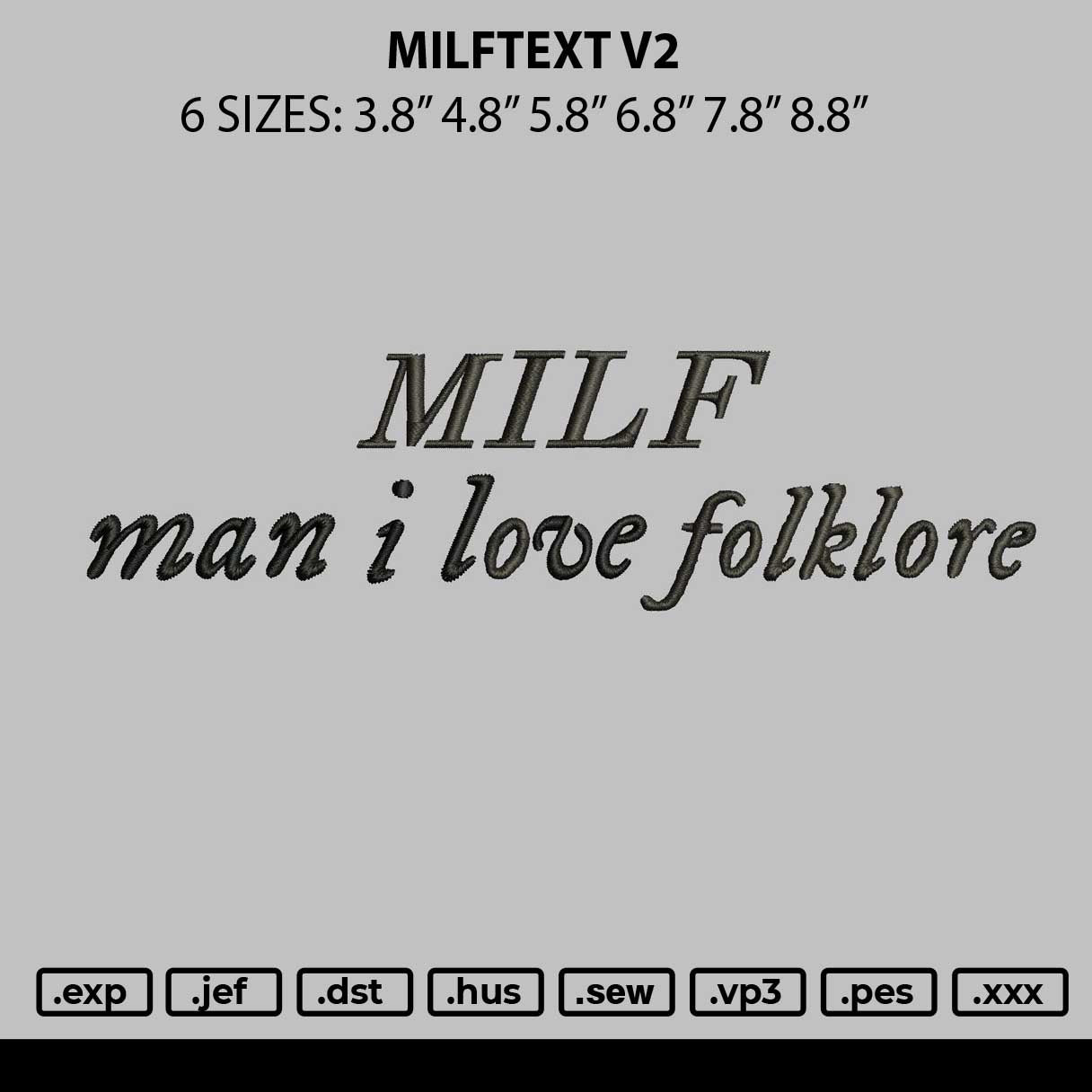 Milftext V2 Embroidery File 6 sizes