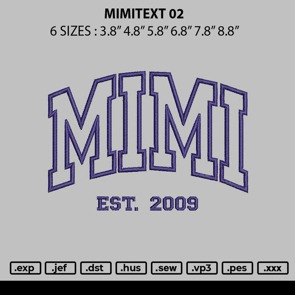 Mimitext 02 Embroidery File 6 sizes