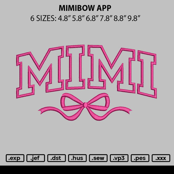 Mimibow App Embroidery File 6 sizes