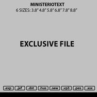 Ministeriotext Embroidery File 6 sizes