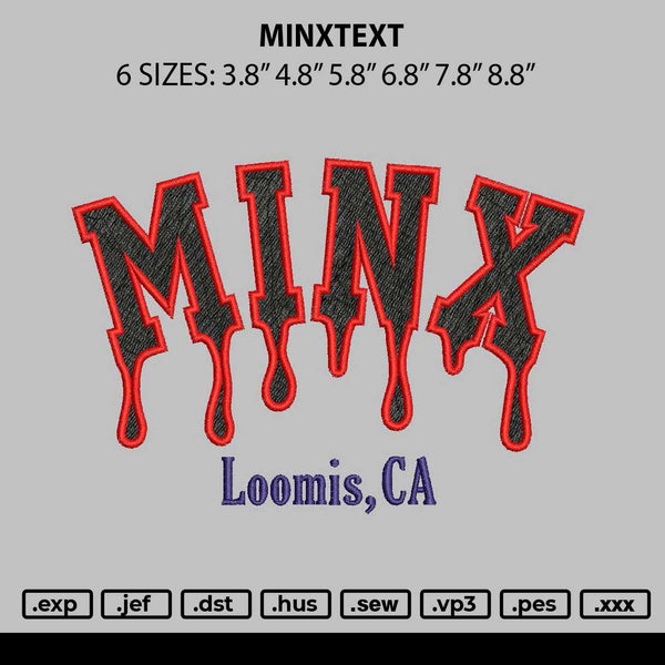 Minxtext Embroidery File 6 sizes