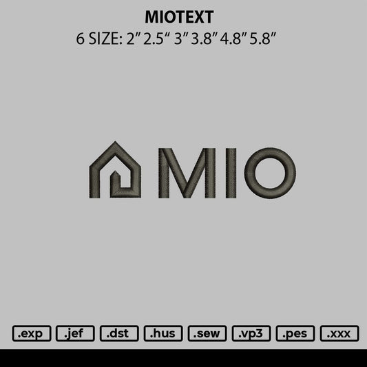 Miotext Embroidery File 6 sizes