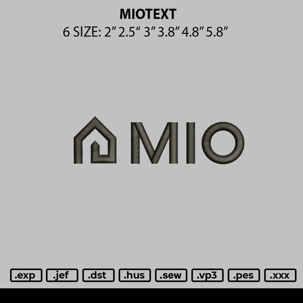 Miotext Embroidery File 6 sizes