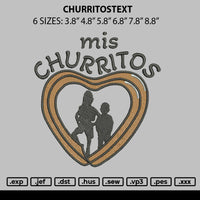 Churritostext Embroidery File 6 sizes