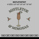 Mistletoetext 1108 Embroidery File 6 sizes