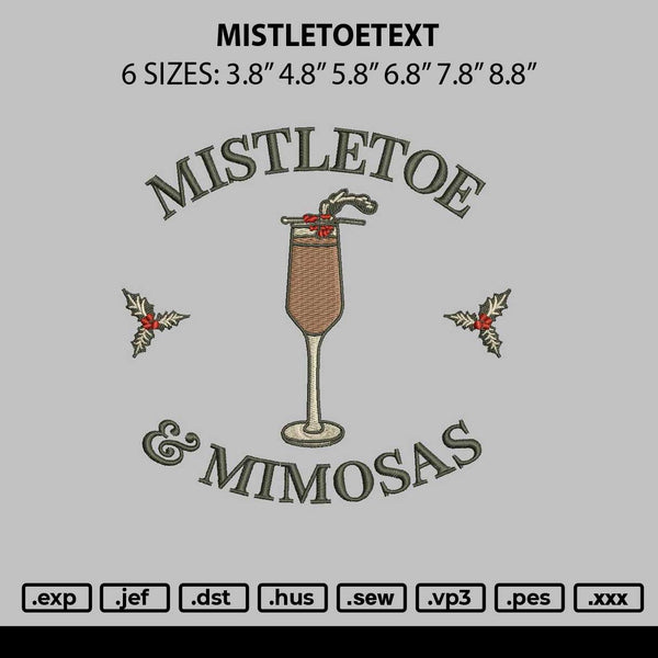 Mistletoetext 1108 Embroidery File 6 sizes