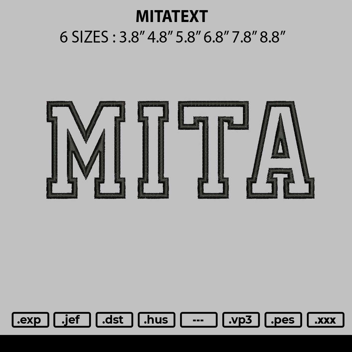 Mitatext Embroidery File 6 sizes