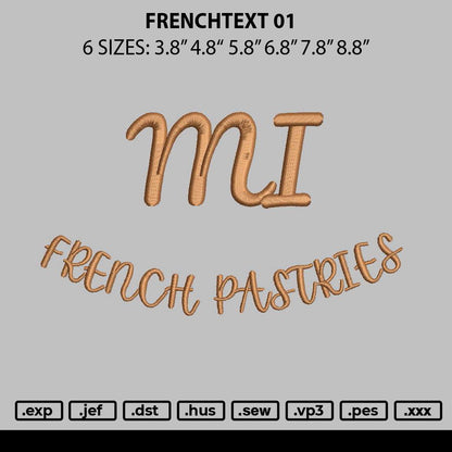 Frenchtext 01 Embroidery File 6 sizes