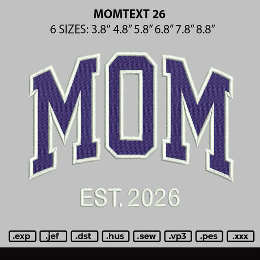 Momtext 26 Embroidery File 6 sizes