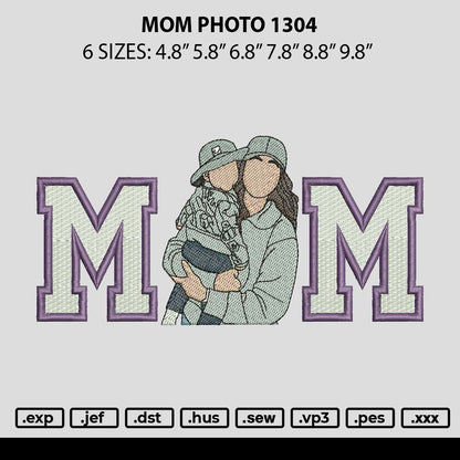 Mom Photo 1304 Embroidery File 6 sizes