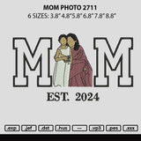 Mom Photo 2711 Embroidery File 6 sizes