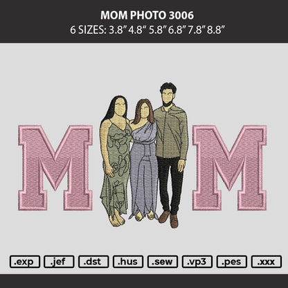 Mom Photo 3006 Embroidery Machine Design File 6 sizes