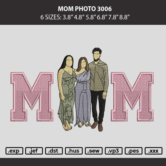 Mom Photo 3006 Embroidery Machine Design File 6 sizes