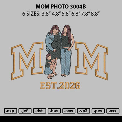 Mom Photo 3004b Embroidery File 6 sizes