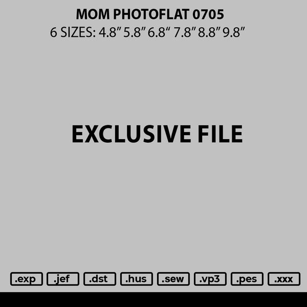 Mom Photoflat 0705 Embroidery File 6 sizes