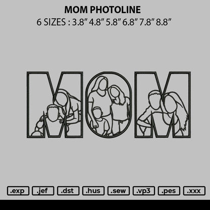 Mom Photoline Embroidery File 6 sizes