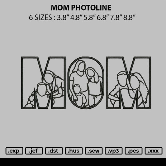 Mom Photoline Embroidery File 6 sizes