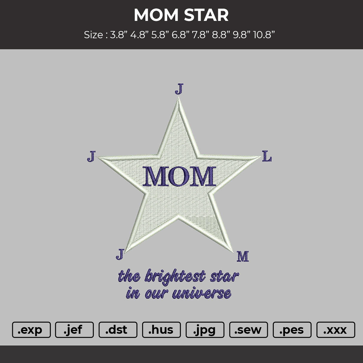 MOM STAR Embroidery File 6 sizes