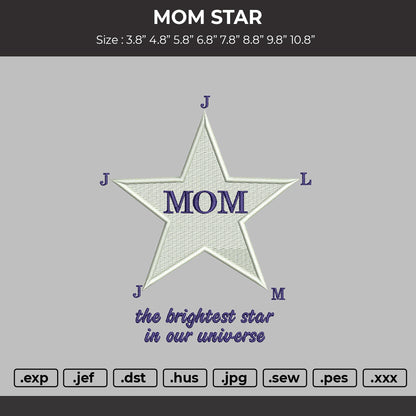 MOM STAR Embroidery File 6 sizes