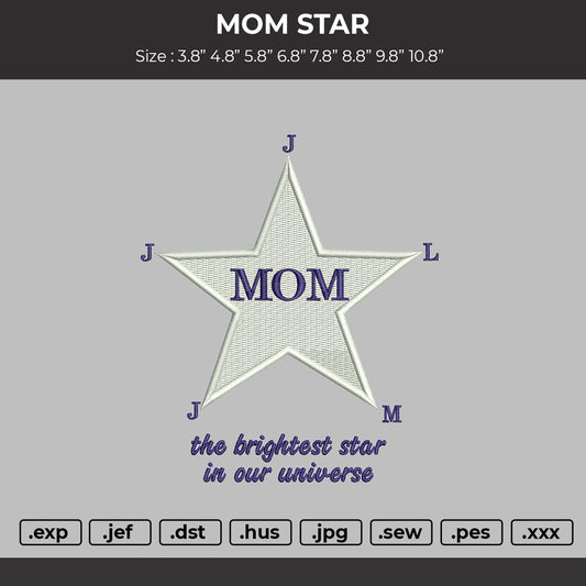 MOM STAR Embroidery File 6 sizes