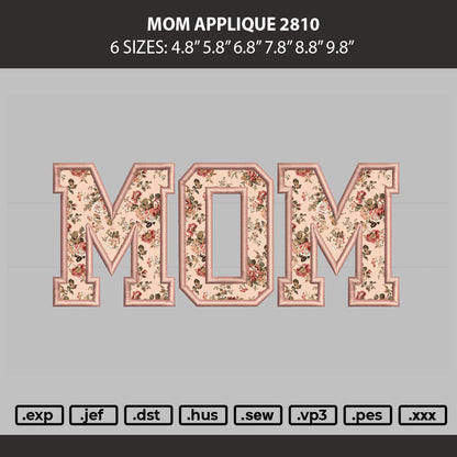 Mom Applique 2810 Embroidery Machine Design File
