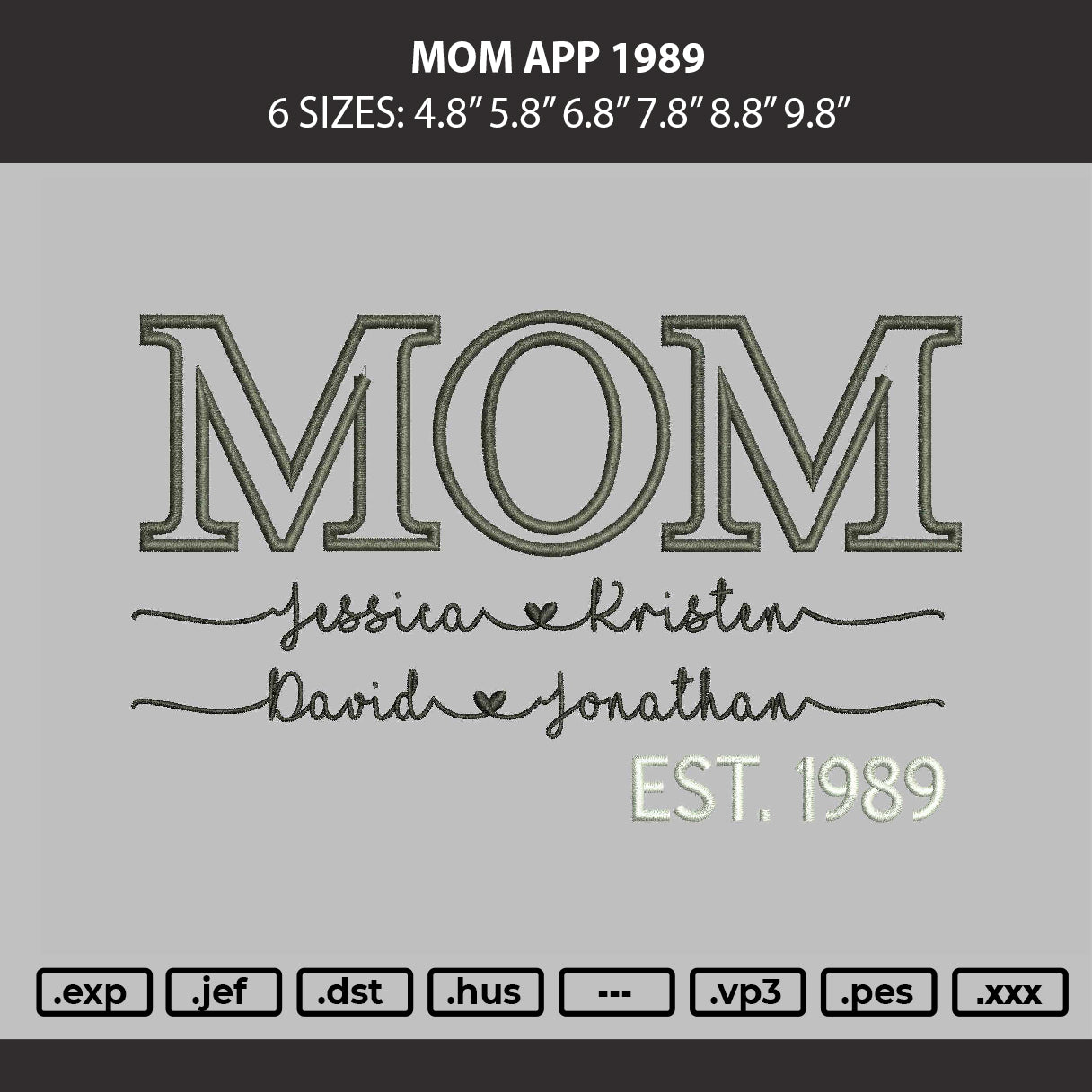Mom App 1989 Embroidery Machine Design File 6 sizes