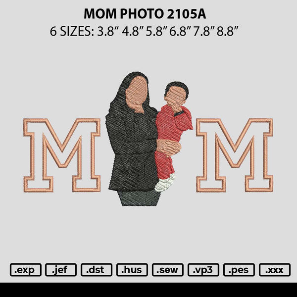 Mom Photo 2105a Embroidery File 6 sizes