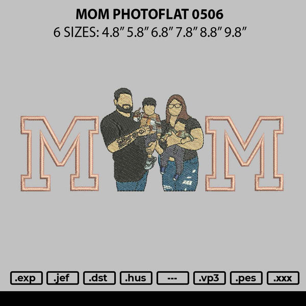 Mom Photoflat 0506 Embroidery File 6 sizes