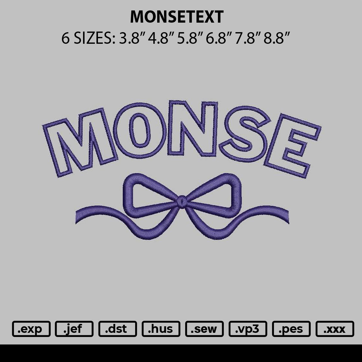 Monsetext Embroidery File 6 sizes