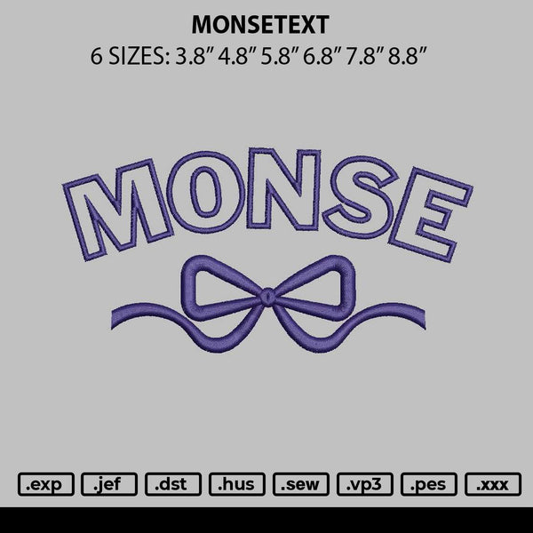 Monsetext Embroidery File 6 sizes