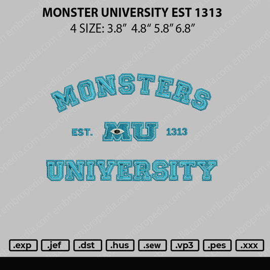 Monster University Est 1313 Embroidery File 4 sizes