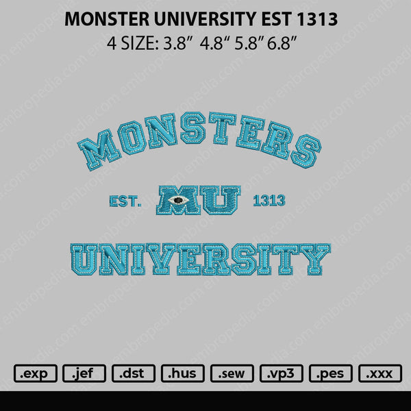 Monster University Est 1313 Embroidery File 4 sizes