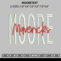Mooretext Embroidery File 6 sizes